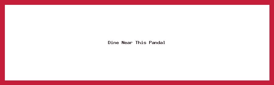 Dine Near This Pandal